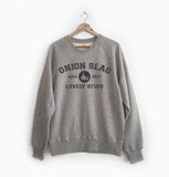 Onion Slag Sweatshirt Marl